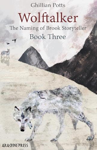 Бумажная книга «Wolftalker: Book Three of The Naming of Brook Storyteller», автор Гиллиан Поттс - фото №1