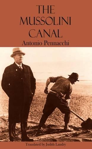 Бумажная книга «The Mussolini Canal», автор Антонио Пеннакки - фото №1