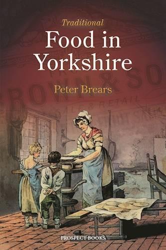 Бумажная книга «Traditional Food in Yorkshire», автор Питер Бреарс - фото №1