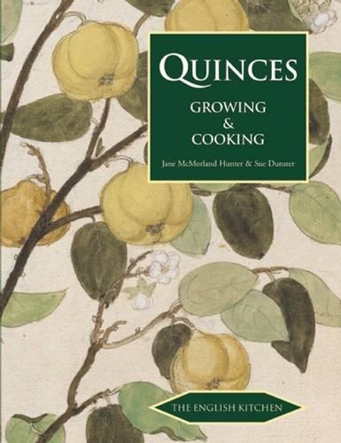 Паперова книга «Quinces: Growing and Cooking», автор Джейн Макморланд Хантер - фото №1