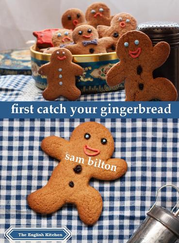 [object Object] «First Catch Your Gingerbread», автор Сем Білтон - фото №1