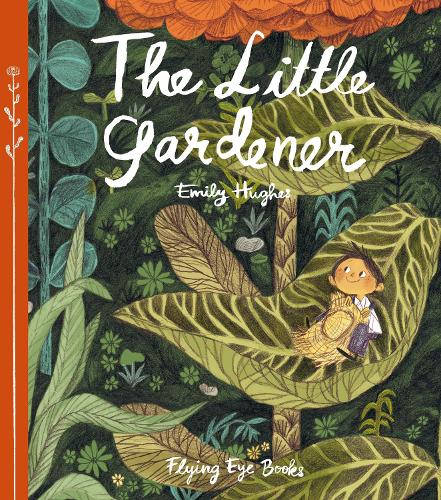 Бумажная книга «The Little Gardener», автор Эмили Хьюз - фото №1