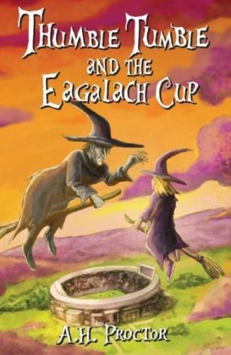 Паперова книга «Thumble Tumble and The Eagalach Cup», автор А. Х. Проктор - фото №1