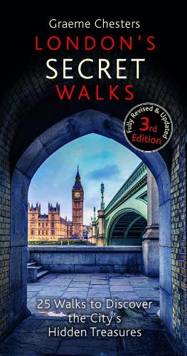 Бумажная книга «London's Secret Walks: 25 Walks Around London's Most Historic Districts», автор Грэм Честерс - фото №1