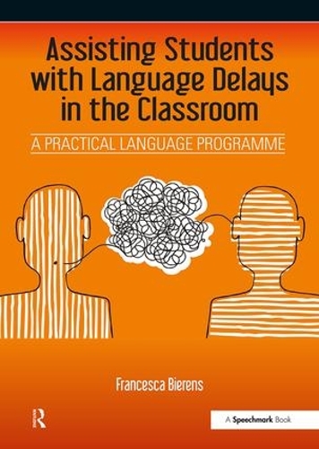 Паперова книга «Assisting Students with Language Delays in the Classroom: A Practical Language Programme», автор Франческа Біренс - фото №1