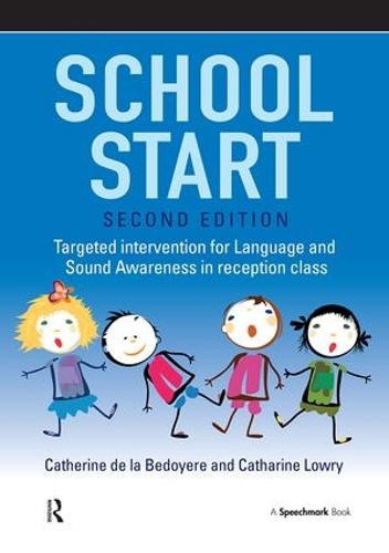 [object Object] «School Start: Targeted Intervention for Language and Sound Awareness in Reception Class, 2nd Edition», авторов Кэт Лаури, Катрин де ла Бедойер - фото №1
