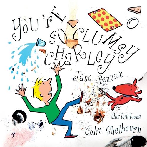 Бумажная книга «You're So Clumsy Charley: Having Dyspraxia, Dyslexia, ADHD, Asperger's or Autism Does Not Make You Stupid», автор Джейн Биннион - фото №1