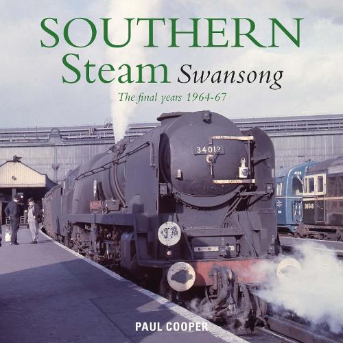 Бумажная книга «Southern Steam Swansong: The Final Years 1964-67», автор Пол Купер - фото №1