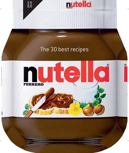 Паперова книга «Nutella: The 30 Best Recipes», авторів Гіларі Мандлберг, Йохана Амсіллі - фото №1
