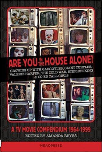 Бумажная книга «Are You in the House Alone?: A TV Movie Compendium 1964-1999», автор Аманда Рейес - фото №1