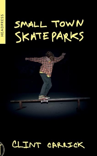Бумажная книга «Small Town Skateparks», автор Клинт Кэррик - фото №1