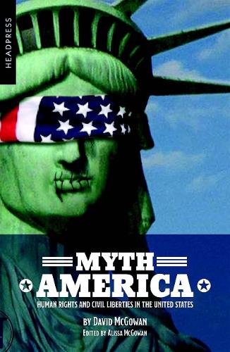 Бумажная книга «Myth America: Human Rights and Civil Liberties in the United States», автор Дэвид Макгоуэн - фото №1