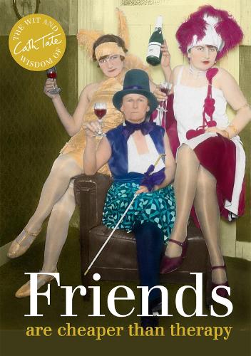 Бумажная книга «Friends: are cheaper than therapy», автор Кэт Тейт - фото №1