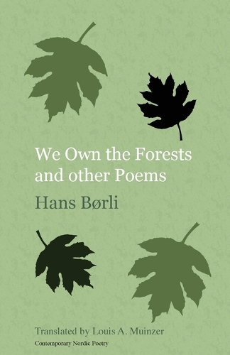 Бумажная книга «We Own the Forests and Other Poems», автор Ганс Борли - фото №1