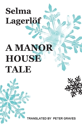 Бумажная книга «A Manor House Tale», автор Сельма Лагерлёф - фото №1