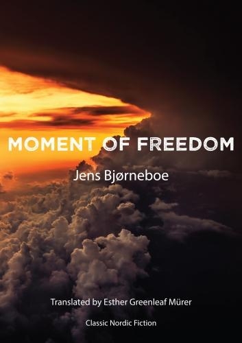 Бумажная книга «Moment of Freedom», автор Йенс Бьёрнебоэ - фото №1