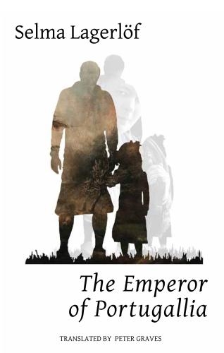 Бумажная книга «The Emperor of Portugallia», автор Сельма Лагерлёф - фото №1