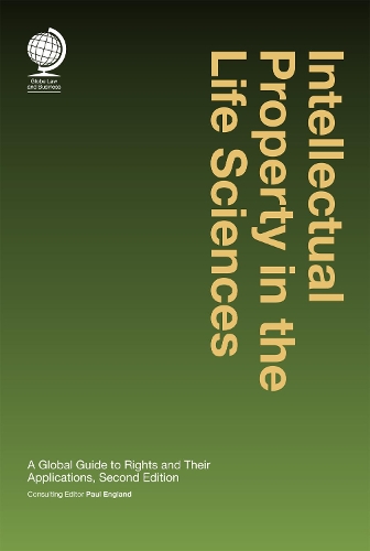 Паперова книга «Intellectual Property in the Life Sciences: A Global Guide to Rights and their Applications: Second Edition», автор Пол Інгланд - фото №1