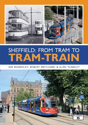 Паперова книга «Sheffield: From Tram to Tram-Train», автор Ян Бердслі - фото №1
