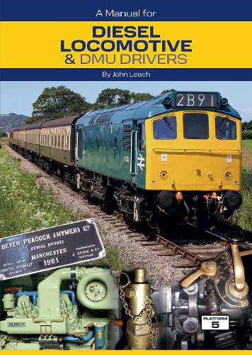 Бумажная книга «A Manual for Diesel Locomotive & DMU Drivers», автор Джон Лич - фото №1