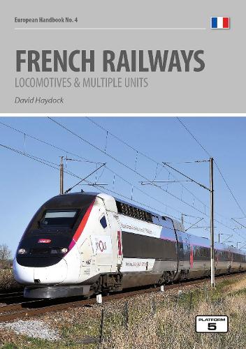 Паперова книга «French Railways: Locomotives and Multiple Units», автор Девід Хейдок - фото №1