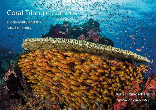 Бумажная книга «Coral Triangle Cameos: Biodiversity and the small majority», автор Алан Дж. Паудерхэм - фото №1