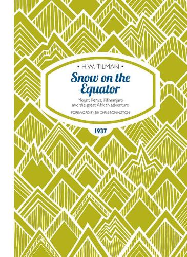 Паперова книга «Snow on the Equator Paperback: Mount Kenya, Kilimanjaro and the great African odyssey», автор Г. В. Тілман - фото №1