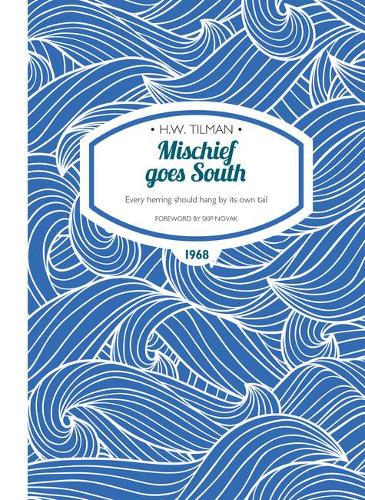 Бумажная книга «Mischief Goes South Paperback: Every herring should hang by its own tail», автор Х. У. Тилман - фото №1