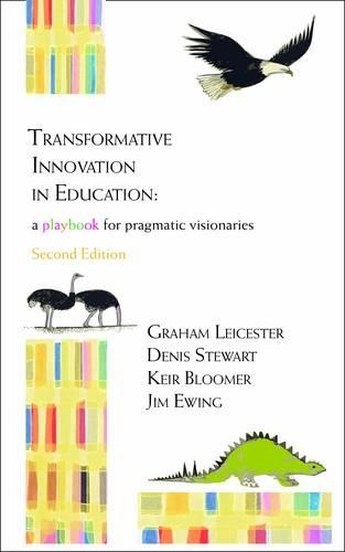 Бумажная книга «Transformative Innovation in Education: a Playbook for Pragmatic Visionaries», авторов Денис Стюарт, Грэм Лестер, Кейр Блумер - фото №1