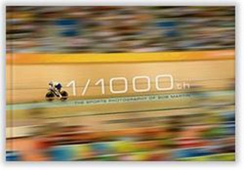 Бумажная книга «1/1000th: The Sports Photography of Bob Martin», автор Боб Мартин - фото №1