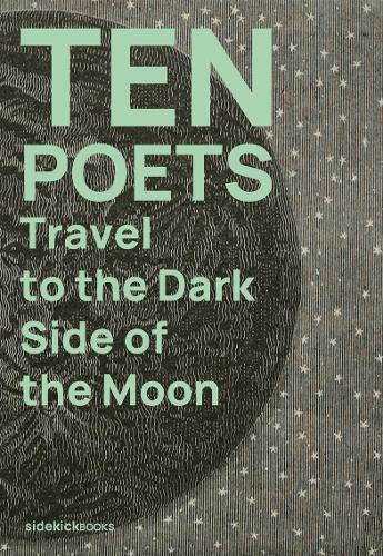 Бумажная книга «Ten Poets Travel to the Dark Side of the Moon» - фото №1