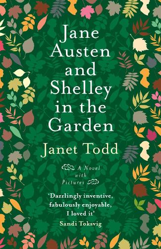 Паперова книга «Jane Austen and Shelley in the Garden: A Novel with Pictures», автор Джанет Тодд - фото №1