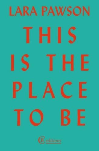 Паперова книга «This is the Place to Be», автор Лара Поусон - фото №1