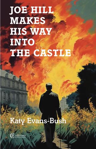 Бумажная книга «Joe Hill Makes His Way into the Castle», автор Кэти Эванс-Буш - фото №1