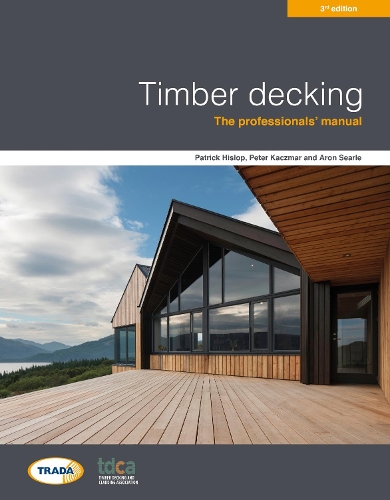 Бумажная книга «Timber decking 3rd edition», авторов Арон Серл, Патрик Хислоп, Питер Качмар - фото №1