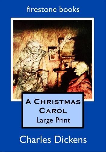 Бумажная книга «A Christmas Carol: Large Print», автор Чарльз Диккенс - фото №1