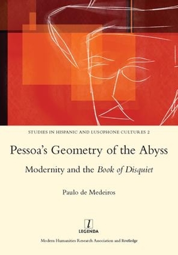 Бумажная книга «Pessoa's Geometry of the Abyss: Modernity and the Book of Disquiet», автор Пауло Де Медейрос - фото №1