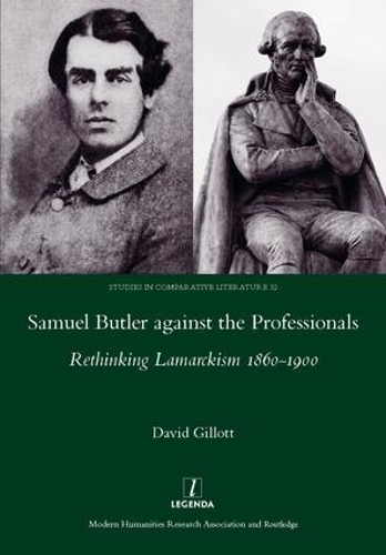 Бумажная книга «Samuel Butler against the Professionals: Rethinking Lamarckism 1860-1900», автор Дэвид Гиллот - фото №1
