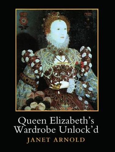 Бумажная книга «Queen Elizabeth's Wardrobe Unlock'd», автор Джанет Арнольд - фото №1
