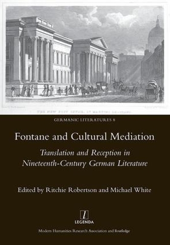 Паперова книга «Fontane and Cultural Mediation: Translation and Reception in Nineteenth-Century German Literature» - фото №1