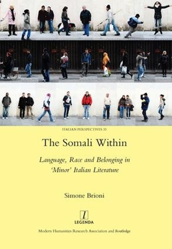 Паперова книга «The Somali Within: Language, Race and Belonging in ‘Minor’ Italian Literature», автор Бріоні Сімона - фото №1