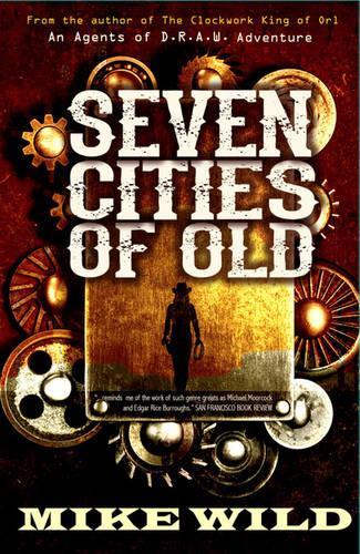 Паперова книга «Seven Cities of Old», автор Майк Вайлд - фото №1