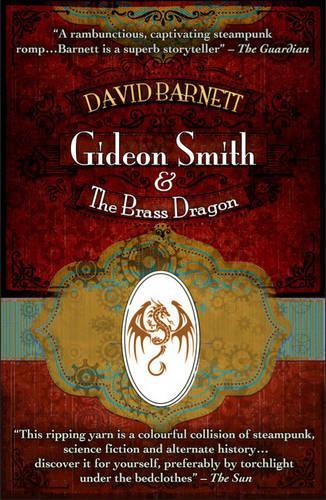 Бумажная книга «Gideon Smith and the Brass Dragon», автор Дэвид Барнетт - фото №1