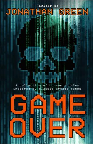 Бумажная книга «Game Over», авторов Александра Пил, Гэв Торп, Джордж Пикетт, Джеймс Сваллоу, Джеймс Уоллис, Джонатан Грин, Лорел Силлс, Майкл Кэрролл, Сара Пепло, Саймон Бествик, Тим Мейджор - фото №1