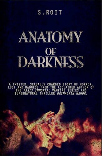 Бумажная книга «Anatomy of Darkness», автор Шерри Ройт - фото №1