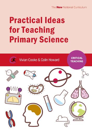 [object Object] «Practical Ideas for Teaching Primary Science», авторів Колін Говард, Вівіан Куке - фото №1