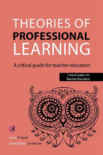 Бумажная книга «Theories of Professional Learning: A Critical Guide for Teacher Educators», автор Кэри Филпотт - фото №1