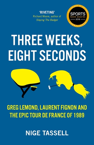 Паперова книга «Three Weeks, Eight Seconds: The Epic Tour de France of 1989», автор Найдж Тасселл - фото №1