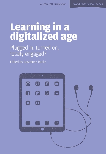 [object Object] «Learning in a Digitalized Age: Plugged in, Turned on, Totally Engaged?», автор Лоуренс Берк - фото №1