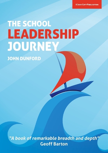 [object Object] «The School Leadership Journey: What 40 Years in Education Has Taught Me About Leading Schools in an Ever-Changing Landscape», автор Джон Данфорд - фото №1